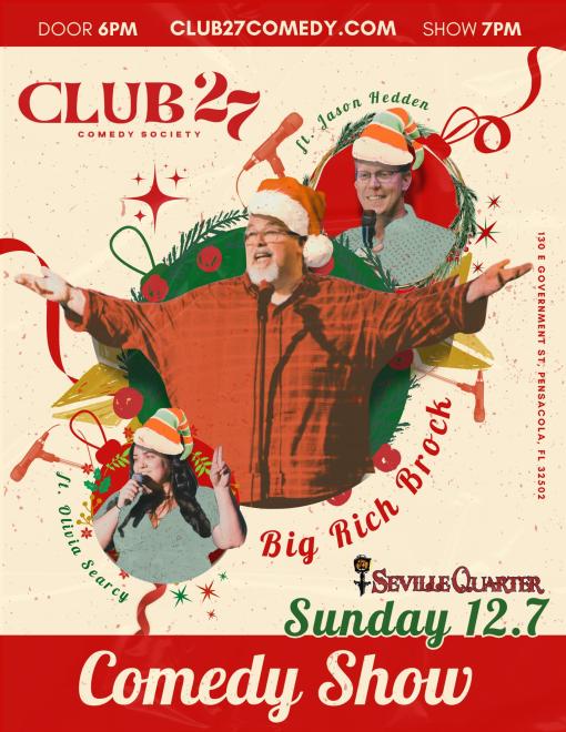 Club 27 Presents a Christmas Comedy show with Big Rich Brock!
