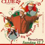 Club 27 Presents a Christmas Comedy show with Big Rich Brock!